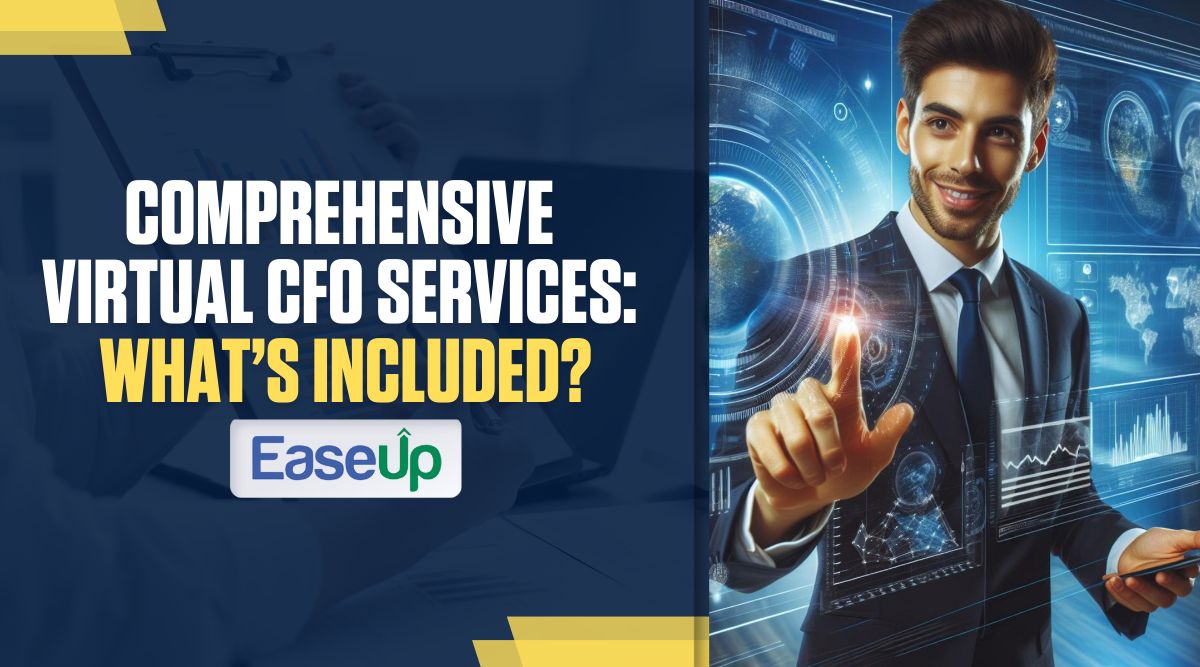 Overview of comprehensive Virtual CFO services at Easeup