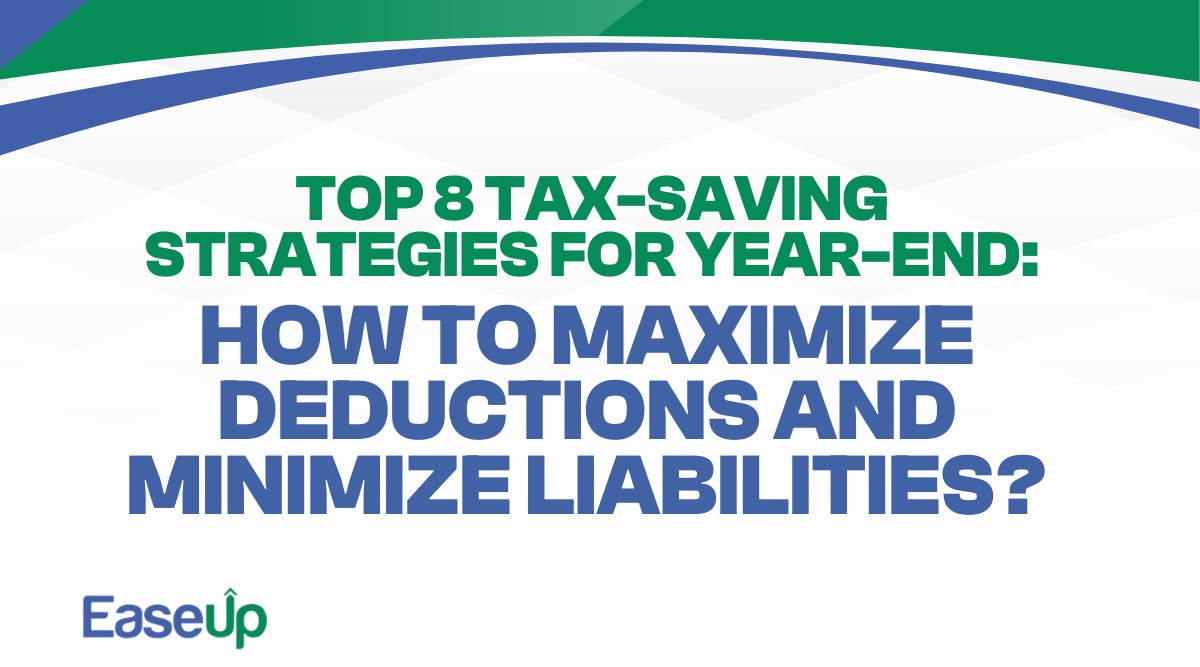 Top 8 Tax-Saving Strategies for Year-End